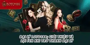 Đại lý Loto188