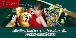 Xổ Số Miền Bắc
