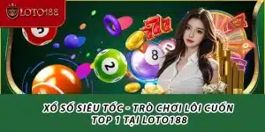 Xổ Số Siêu Tốc