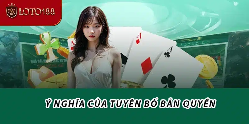 Ý nghĩa của tuyên bố bản quyền